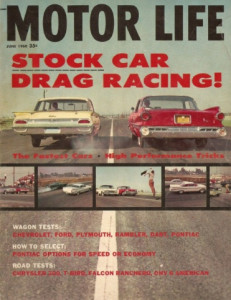 MOTOR LIFE 1960 JUNE - WAGONS TESTED, CHRYSLER 300, T-BIRD, RANCHERO TESTED*